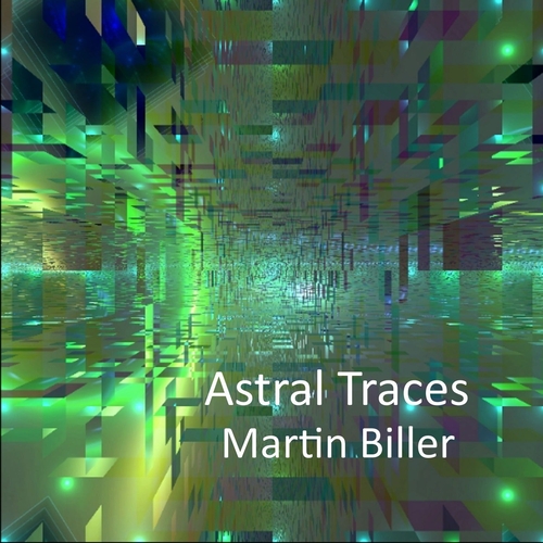 Martin Biller - Astral Traces [10223442]